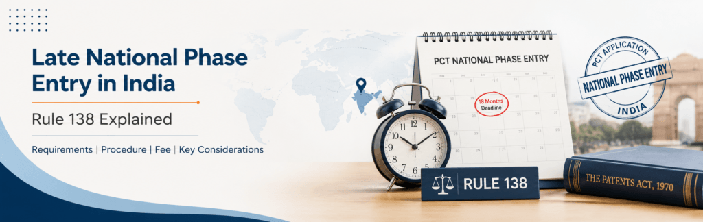 Late National Phase Entry in India